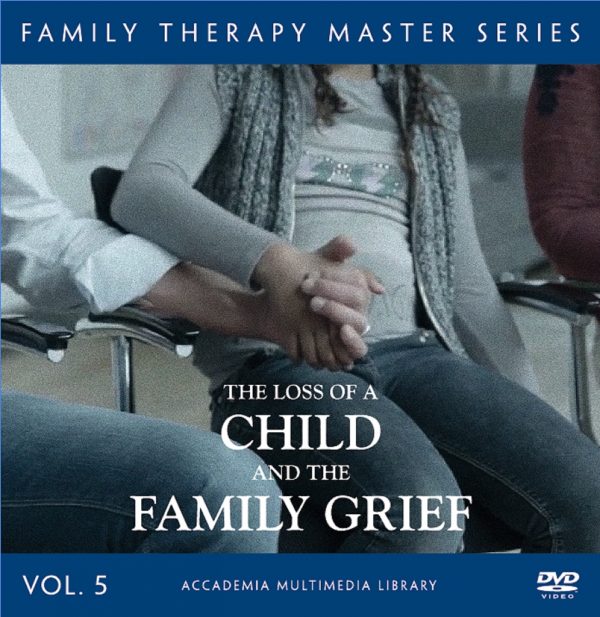 The Loss of a Child and the Family Grief