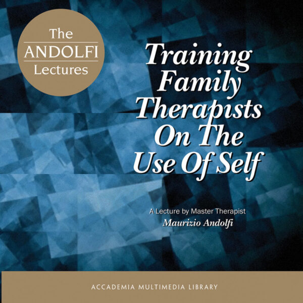 Training Family Therapists on the Use of Self
