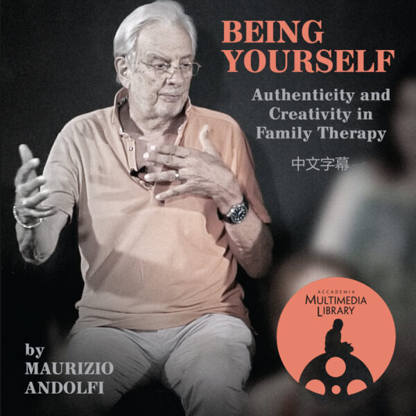 Being Yourself - Authenticity and Creativity in Family Therapy - chinese subtitles